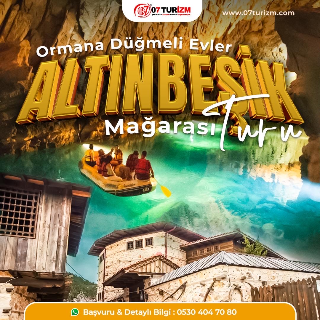 Altınbeşik Mağarası Ormana Düğmeli Evler Turu-Antalya Çıkışlı Günübirlik 