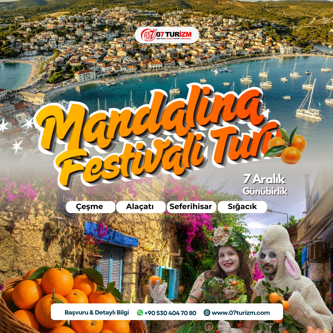 Mandalina Festivali- Seferihisar- Çeşme- Alaçatı- Sığacık Turu
