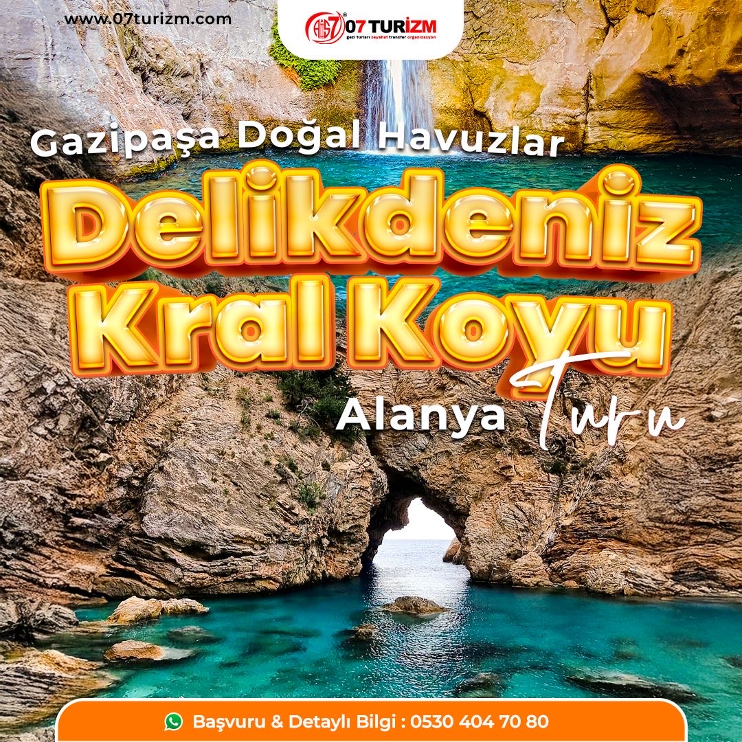 Delik Deniz Kral Koyu Doğal Havuzlar Sapadere Kanyonu Alanya Turu