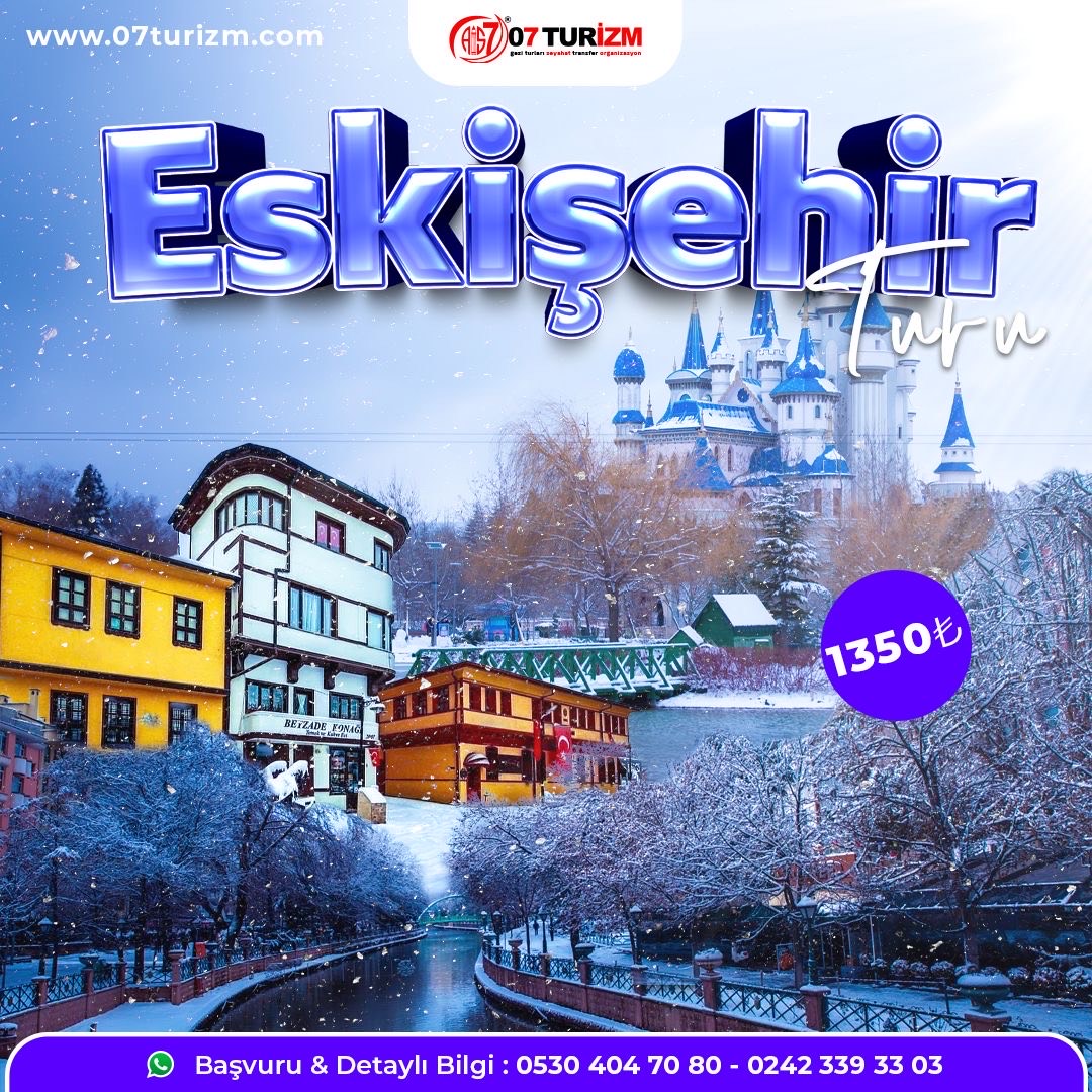 Eskişehir Turu Günübirlik Antalya Çıkışlı 