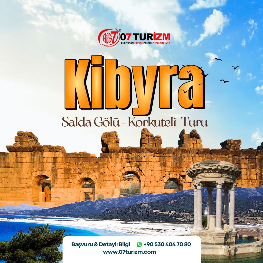 Kibyra Antik Kenti - Salda Gölü - Korkuteli Turu