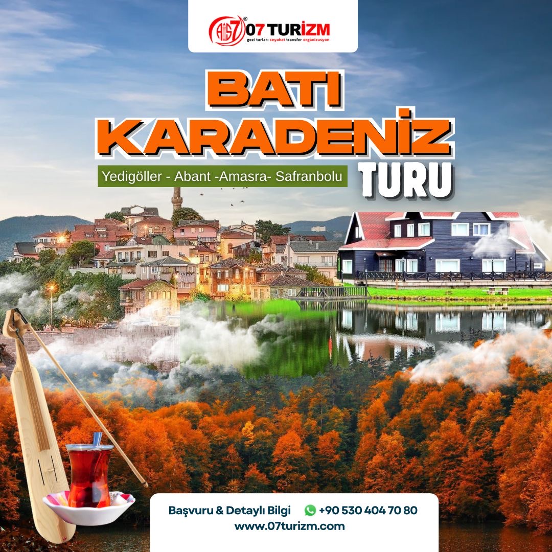 Batı Karadeniz Turu-Yedigöller Abant Gölcük Amasra Safranbolu